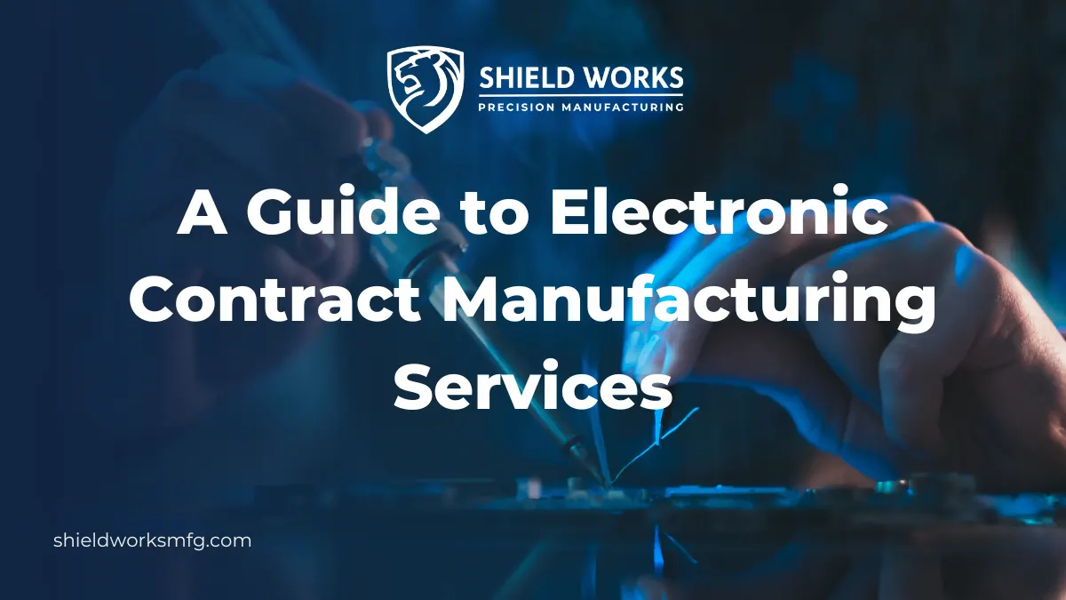 A Guide to Electronic Contract Manufacturing Services