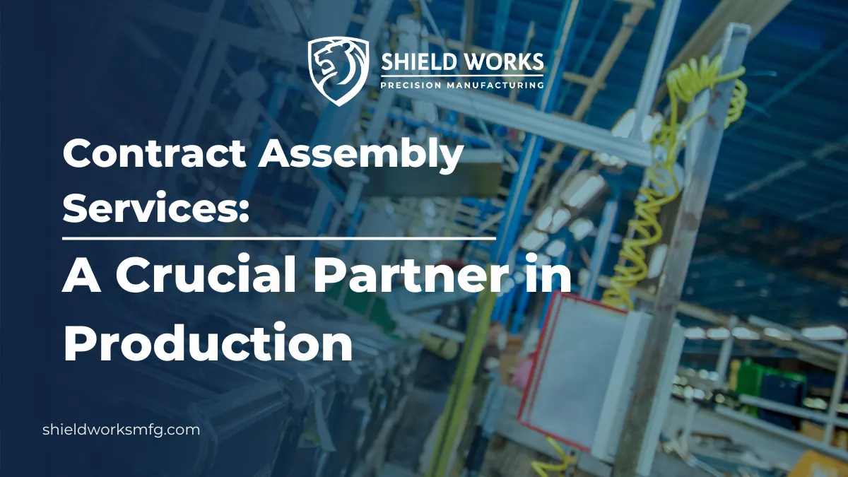 Contract Assembly Services: A Crucial Partner in Production