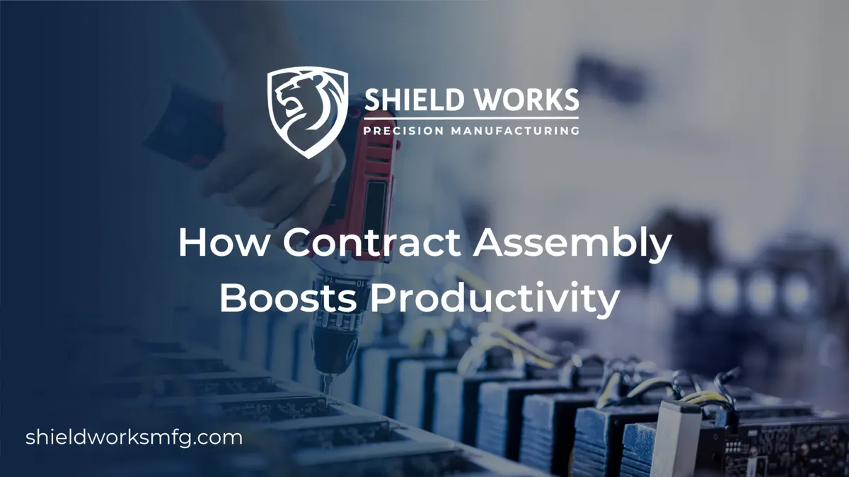 How Contract Assembly Boosts Productivity
