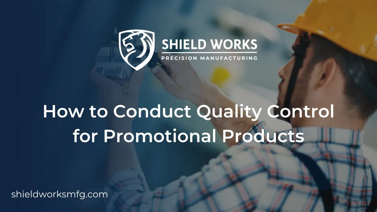 How to Conduct Quality Control for Promotional Products