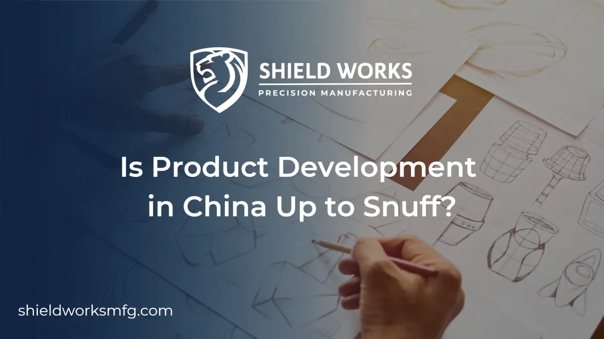 Is Product Development in China Up to Snuff?