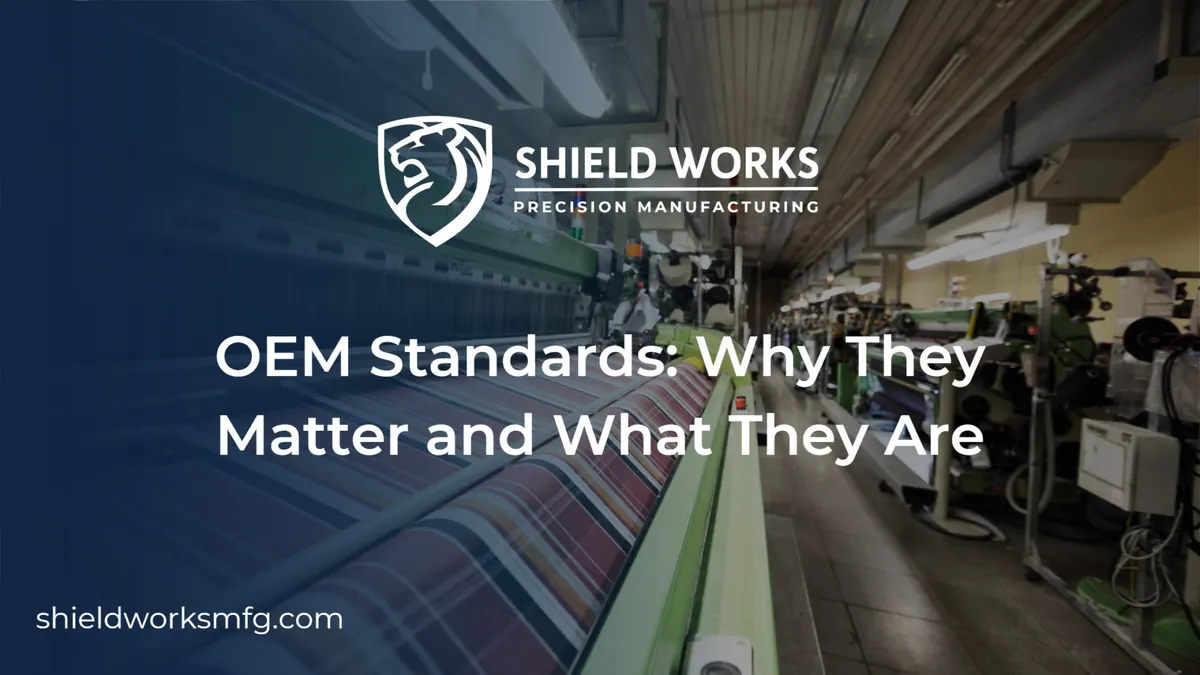 OEM Standards: Why They Matter and What They Are