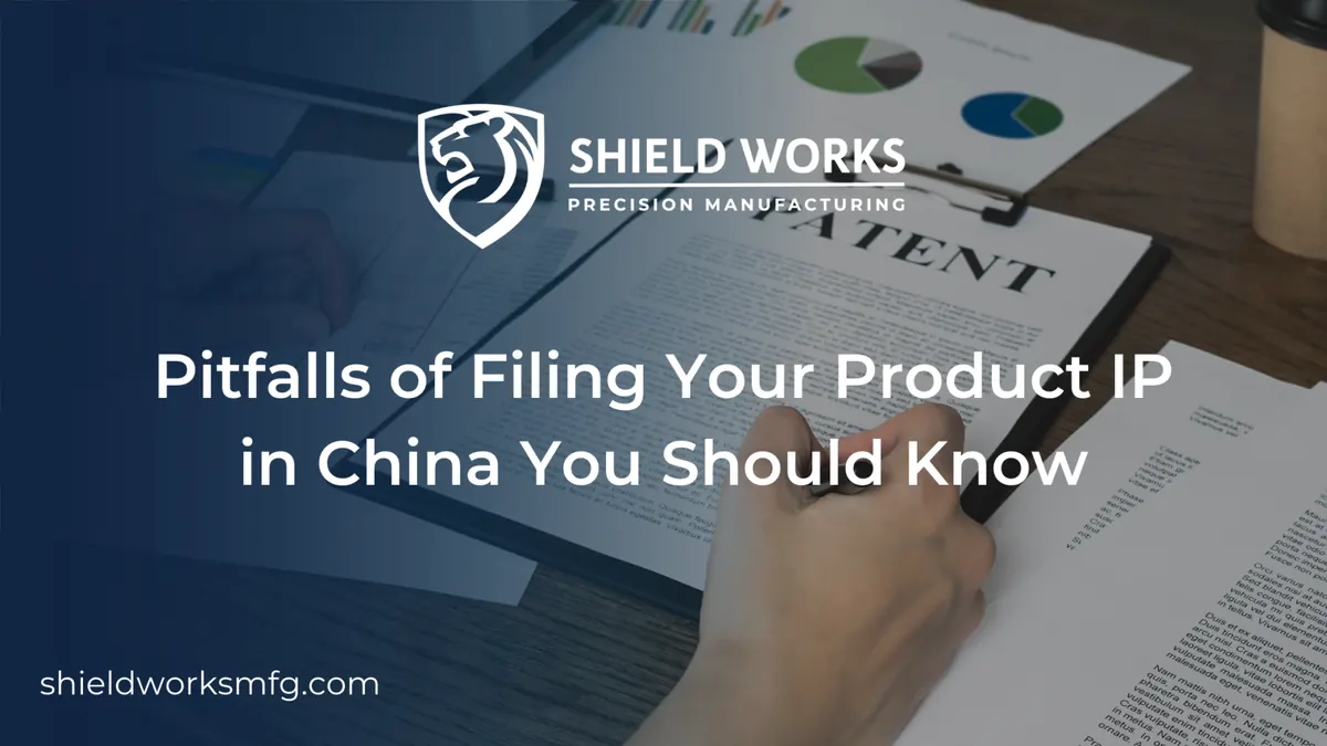 Pitfalls of Filing Your Product IP in China You Should Know