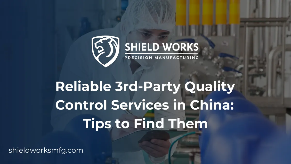 Reliable 3rd-Party Quality Control Services in China: Tips to Find Them