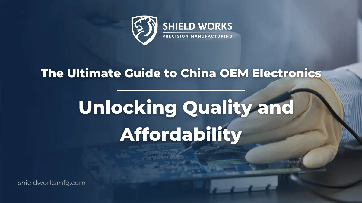 The Ultimate Guide to China OEM Electronics: Unlocking Quality and Affordability