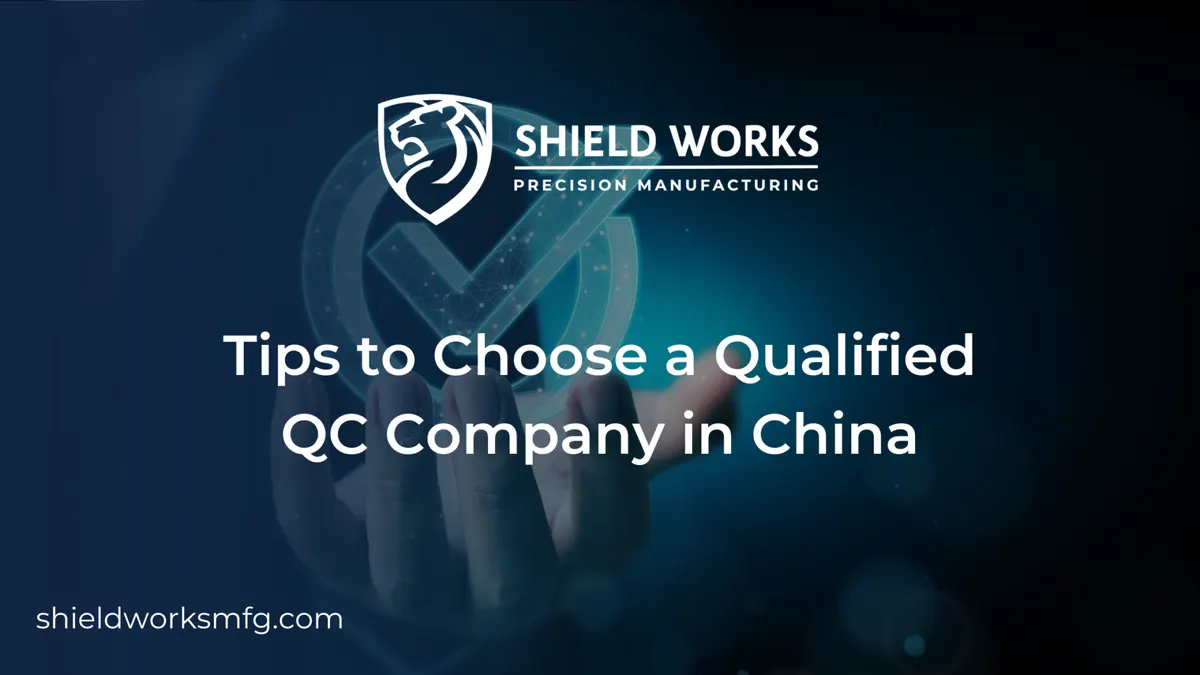 Tips to Choose a Qualified QC Company in China