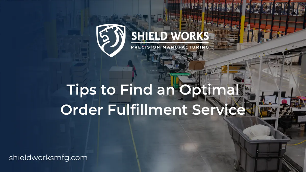 Tips to Find an Optimal Order Fulfillment Service