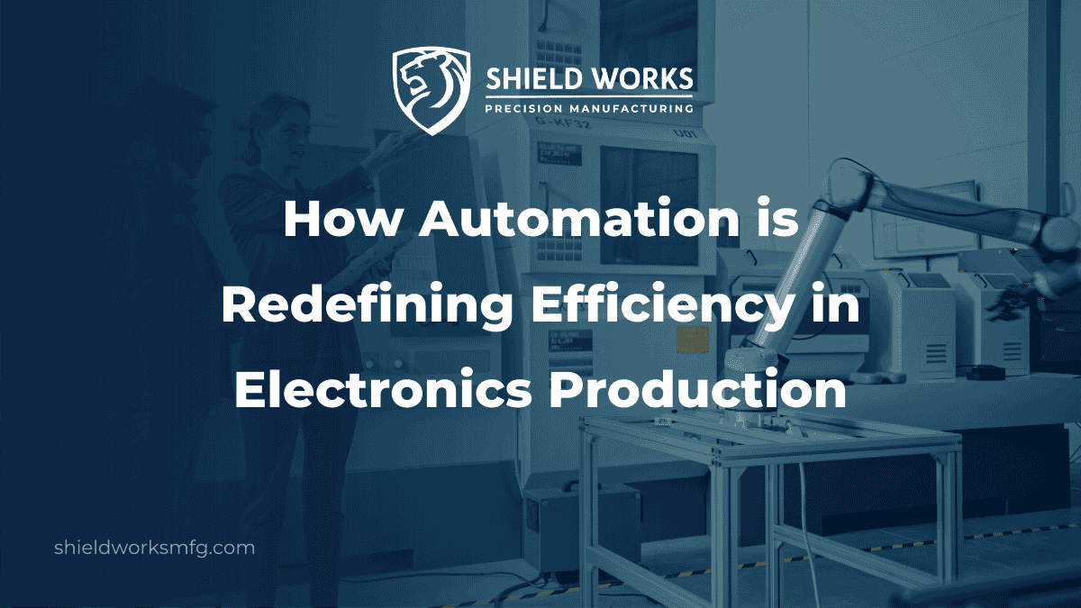 Automation is Redefining Efficiency in Electronics Production | SW
